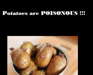 Poisonous POTATOES